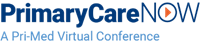 PrimaryCareNOW: A Pri-Med Virtual Conference